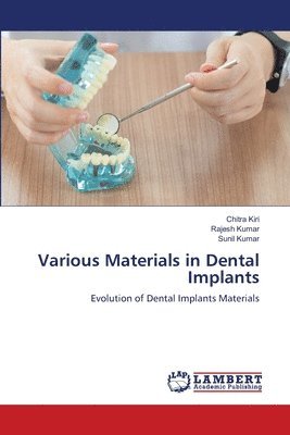 bokomslag Various Materials in Dental Implants