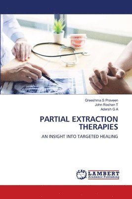 Partial Extraction Therapies 1