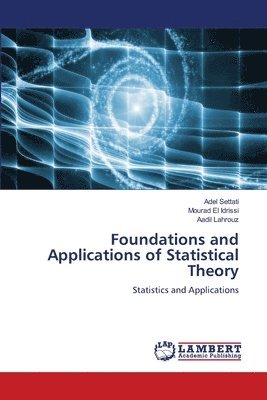 bokomslag Foundations and Applications of Statistical Theory