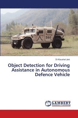 bokomslag Object Detection for Driving Assistance in Autonomous Defence Vehicle