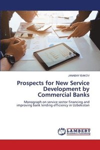 bokomslag Prospects for New Service Development by Commercial Banks