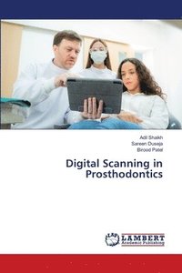 bokomslag Digital Scanning in Prosthodontics