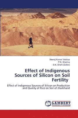 Effect of Indigenous Sources of Silicon on Soil Fertility 1