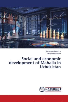 bokomslag Social and economic development of Mahalla in Uzbekistan