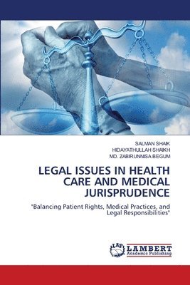 Legal Issues in Health Care and Medical Jurisprudence 1