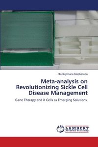 bokomslag Meta-analysis on Revolutionizing Sickle Cell Disease Management