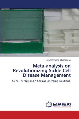 bokomslag Meta-analysis on Revolutionizing Sickle Cell Disease Management