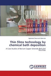 bokomslag Thin films technology by chemical bath deposition