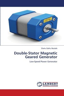 bokomslag Double-Stator Magnetic Geared Generator