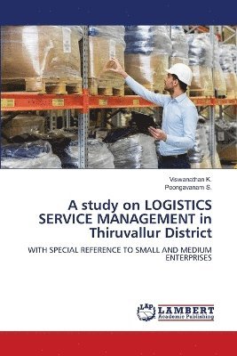 bokomslag study on LOGISTICS SERVICE MANAGEMENT in Thiruvallur District