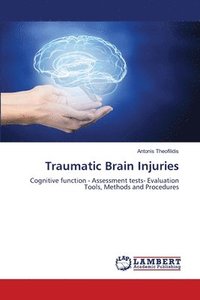bokomslag Traumatic Brain Injuries