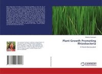bokomslag Plant Growth Promoting Rhizobacteria