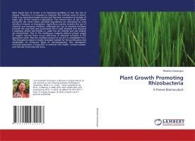 Niharika Dewangan - Plant Growth Promoting Rhizobacteria, Häftad