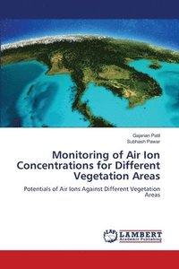 bokomslag Monitoring of Air Ion Concentrations for Different Vegetation Areas
