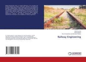 Akshit Lamba, Swati Agrawal, Ruchi Chandrakar and Ashutosh Pandey - Railway Engineering, Häftad