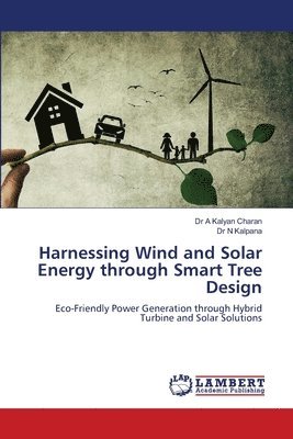 bokomslag Harnessing Wind and Solar Energy through Smart Tree Design
