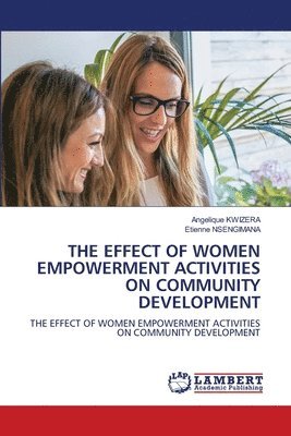 bokomslag Effect of Women Empowerment Activities on Community Development