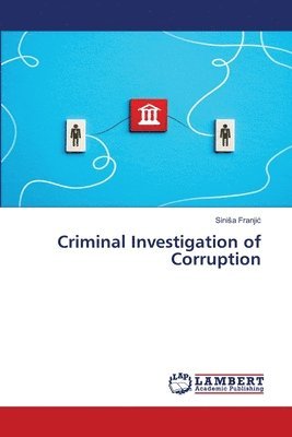 Criminal Investigation of Corruption 1