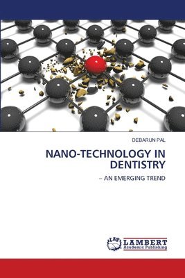 bokomslag Nano-Technology in Dentistry