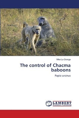 bokomslag control of Chacma baboons