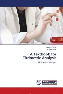 Textbook for Titrimetric Analysis