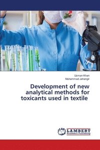 bokomslag Development of new analytical methods for toxicants used in textile
