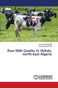 bokomslag Raw Milk Quality in Skikda, north-east Algeria