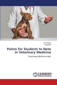 bokomslag Points for Students to Note in Veterinary Medicine