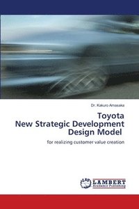 bokomslag Toyota New Strategic Development Design Model