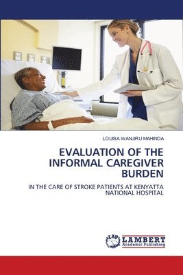 bokomslag Evaluation of the Informal Caregiver Burden