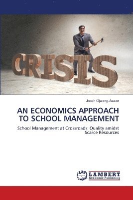 Economics Approach to School Management 1