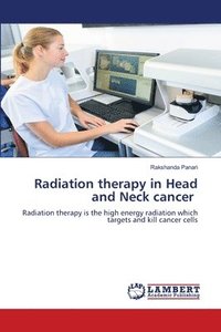 bokomslag Radiation therapy in Head and Neck cancer