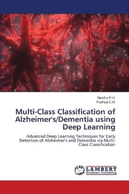 bokomslag Multi-Class Classification of Alzheimer's/Dementia using Deep Learning