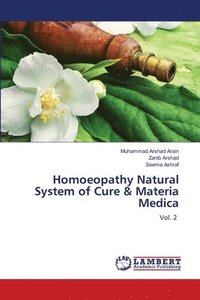 bokomslag Homoeopathy Natural System of Cure & Materia Medica