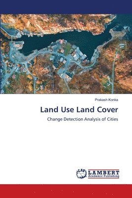 bokomslag Land Use Land Cover