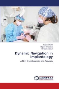 bokomslag Dynamic Navigation in Implantology