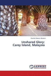 bokomslag Unshared Glory