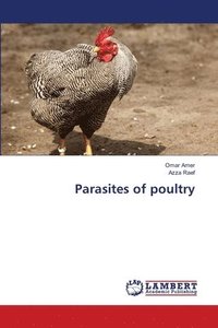 bokomslag Parasites of poultry