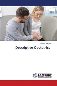 bokomslag Descriptive Obstetrics