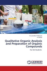bokomslag Qualitative Organic Analysis and Preparation of Organic Compounds