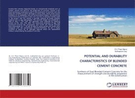 A V Phani Manoj, Subhashish Dey, A. V. Phani Manoj, A.V. Phani Manoj - Potential and Durability Characteristics of Blended Cement Concrete, Häftad