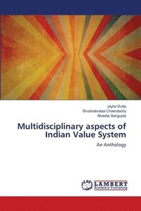 bokomslag Multidisciplinary aspects of Indian Value System