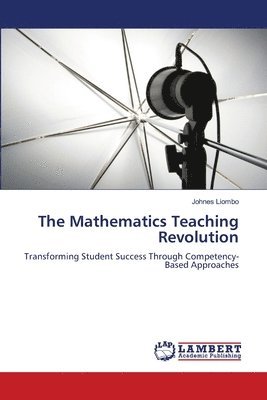 bokomslag Mathematics Teaching Revolution