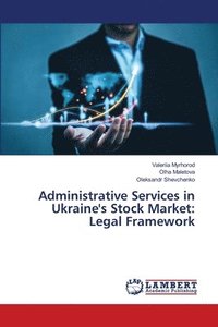bokomslag Administrative Services in Ukraine's Stock Market