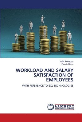 bokomslag Workload and Salary Satisfaction of Employees