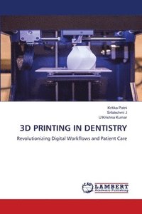 bokomslag 3D Printing in Dentistry