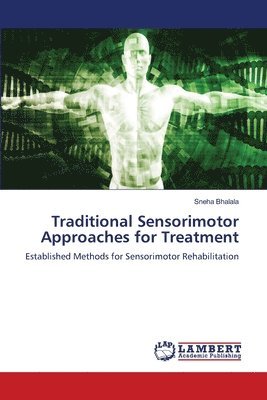 bokomslag Traditional Sensorimotor Approaches for Treatment