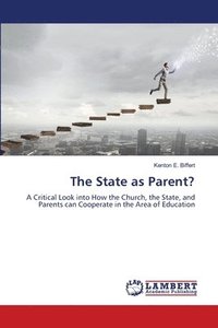 bokomslag The State as Parent?