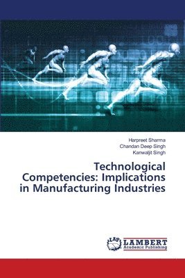 bokomslag Technological Competencies: Implications in Manufacturing Industries