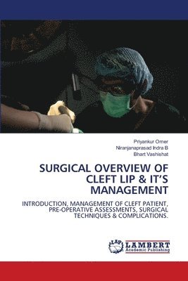 bokomslag SURGICAL OVERVIEW OF CLEFT LIP & IT'S MANAGEMENT